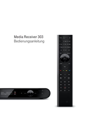 Bedienungsanleitung für den Media Receiver 303 Typ B