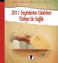 2011 SeÃ§imlerine Giderken TÃ¼rkiye'de SaÄlÄ±k - TÃ¼rk Tabipleri BirliÄi