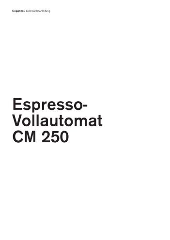 Espresso- Vollautomat CM 250 - Moebelplus GmbH