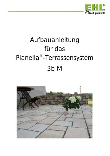 Aufbauanleitung Pianella Terrassensystem 3 M.pdf - Einkaufen ...