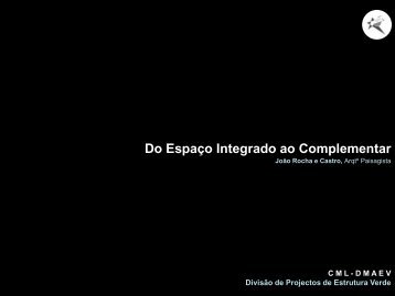 Do Espaço Integrado ao Complementar