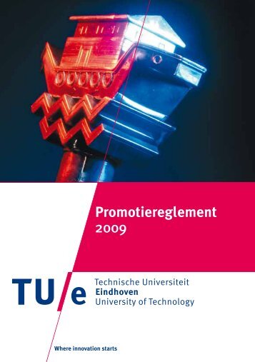 Promotiereglement 2009 - Technische Universiteit Eindhoven