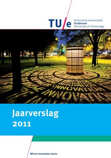 Jaarverslag 2011 - Technische Universiteit Eindhoven