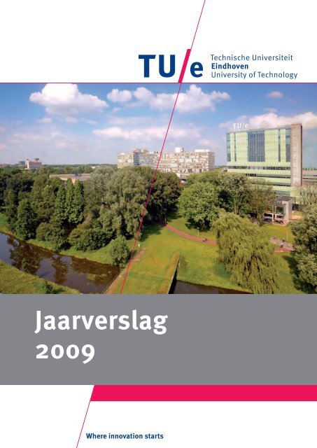 Jaarverslag 2009 - Technische Universiteit Eindhoven