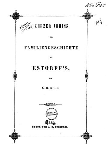 Kurzer Abriss der Familiengeschichte der Estorff's