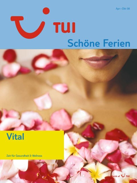 TUI -SchÃ¶ne Ferien: Vital - Sommer 2008 - tui.com - Onlinekatalog