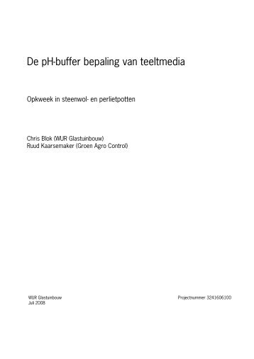 De pH-buffer bepaling van teeltmedia final - Productschap Tuinbouw