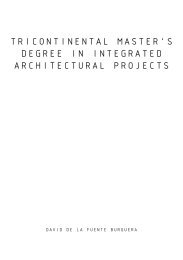 TRICONTINENTAL MASTER’S DEGREE IN INTEGRATED ARCHITECTURAL PROJECTS