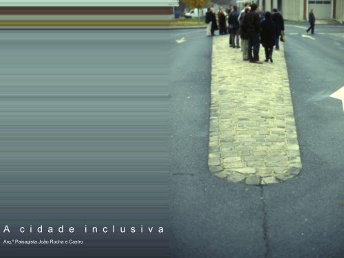 A Cidade Inclusiva