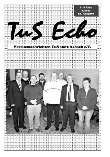 TuS Echo Ausgabe 51 2-2007 - TUS 1882 Asbach e.V.