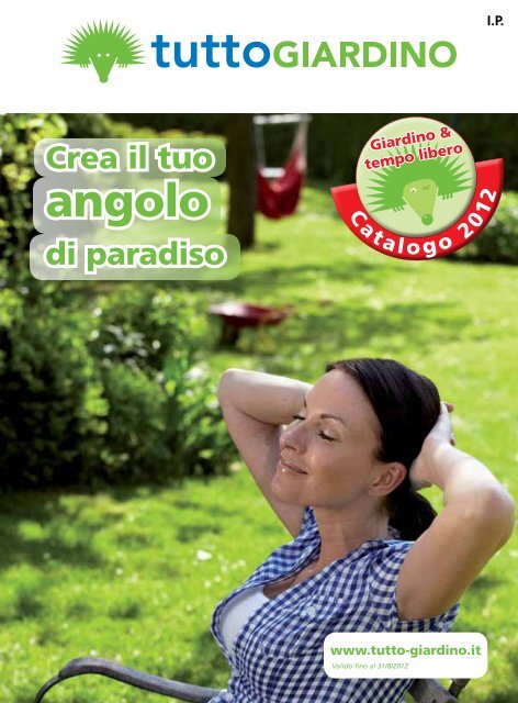 Download Catalogo (pdf 25mb) - Tutto Giardino