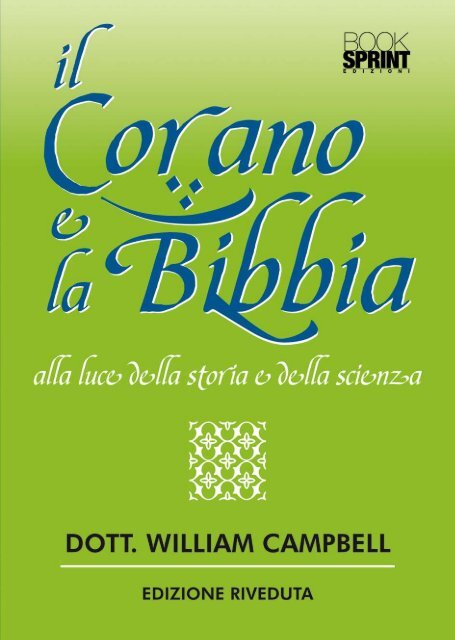 Il Corano e la Bibbia alla luce della storia e della scienza (Campbell)