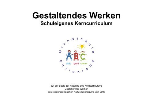 Gestaltendes Werken - Grundschule Barienrode