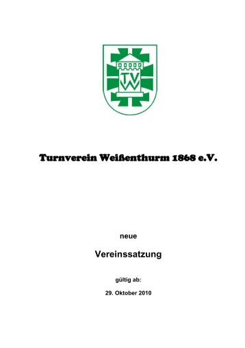 neue Vereinssatzung - Turnverein WeiÃenthurm 1868 eV