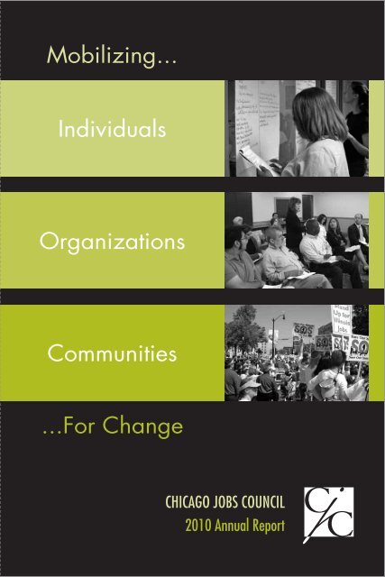 Mobilizing... ...For Change Individuals Organizations Communities