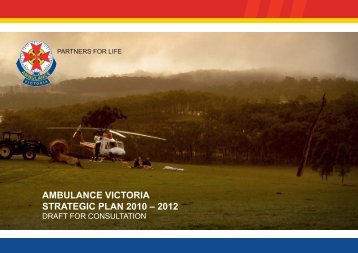 AMBULANCE VICTORIA STRATEGIC PLAN 2010 â 2012