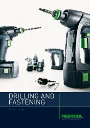 DRILLING AND FASTENING - Festool Power Tools