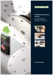 Brilliant performance record. - Festool Power Tools