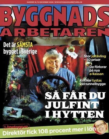 Nr 18 2006 (PDF 3,1 MB) - Byggnadsarbetaren