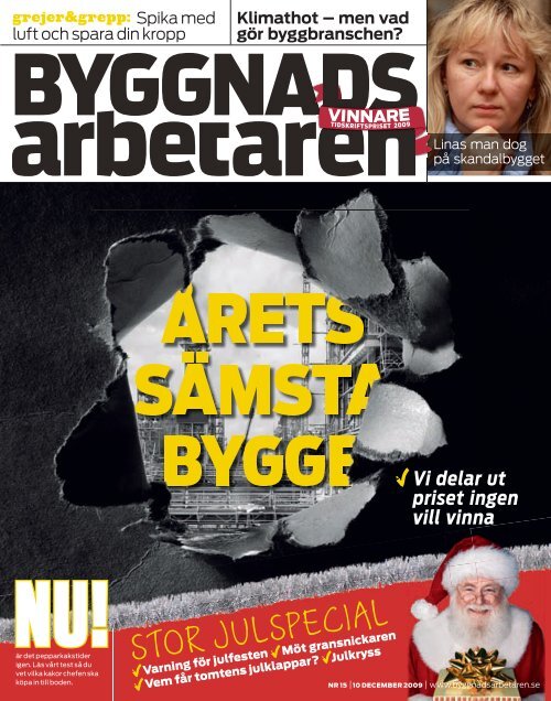 Nr 15 2009 (PDF 12,2 MB) - Byggnadsarbetaren