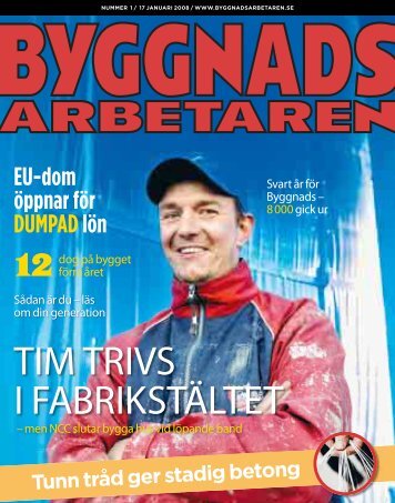 TIM TRIVS I FABRIKSTÄLTET - Byggnadsarbetaren