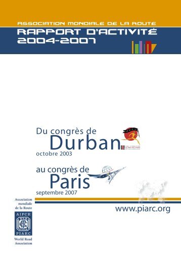 Rapport d'activitÃ© 2004-2007 - Association mondiale de la Route