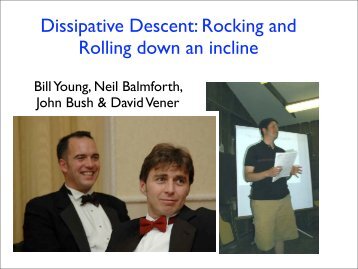 Dissipative Descent: Rocking and Rolling down an incline