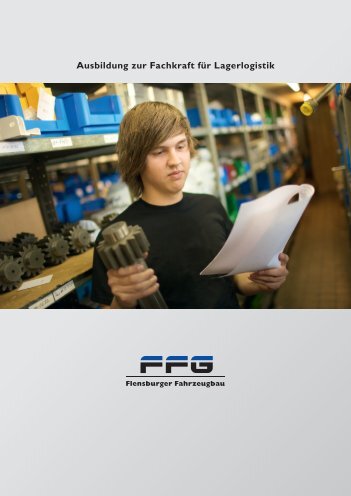 Ausbildung zur Fachkraft für Lagerlogistik - FFG Flensburg