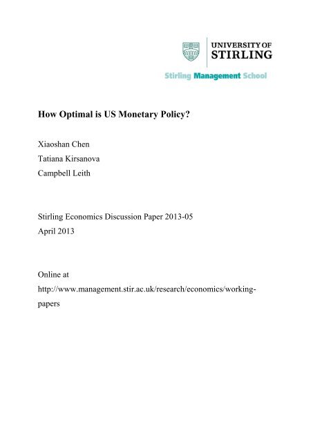 How Optimal is US Monetary Policy? - University of Stirling