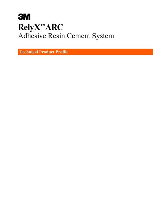 RelyXâ¢ ARC Adhesive Resin Cement - Dale Dental