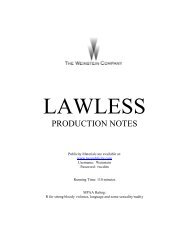 Lawless production notes - The Weinstein Company