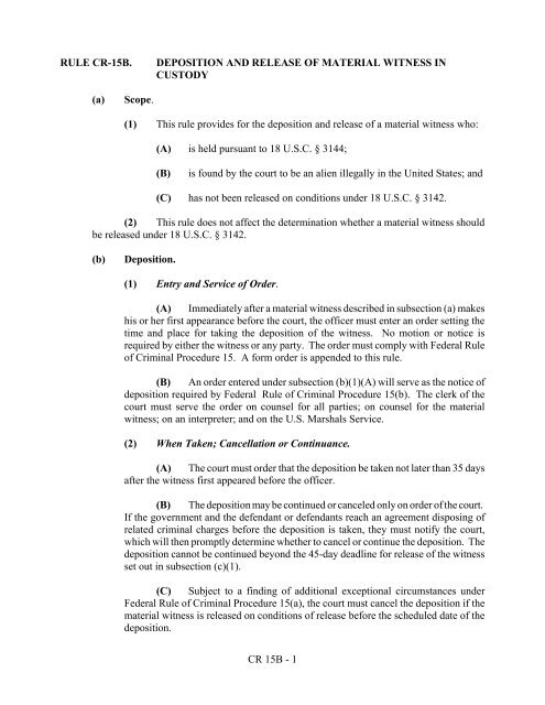 RULE CR-15B. DEPOSITION AND RELEASE OF MATERIAL ...