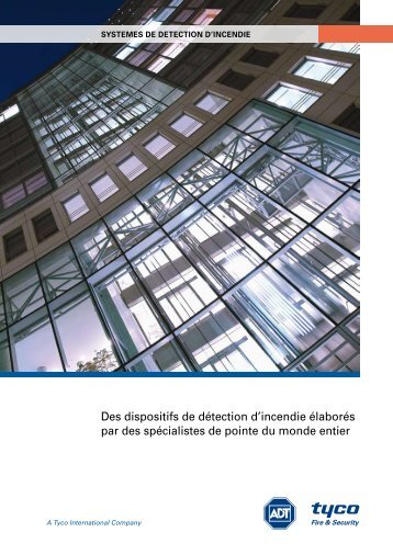 Des dispositifs de détection d'incendie élaborés par des spécialistes ...