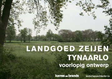 Bijlage 1 Voorlopig ontwerp Landgoed Zeijen Tynaarlo (d.d. 13 ...
