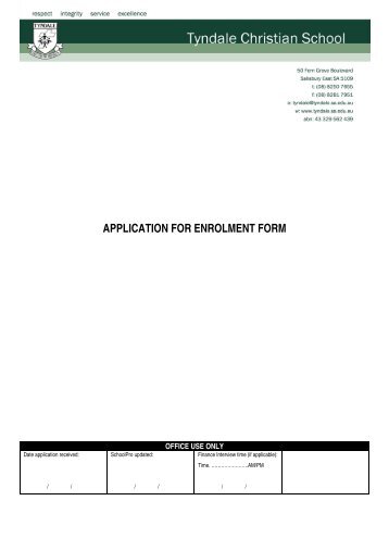 APPLICATION FOR ENROLMENT FORM - Tyndale Christian School