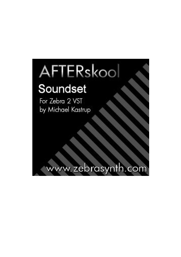 Zebra AFTERskool Soundset - U-He