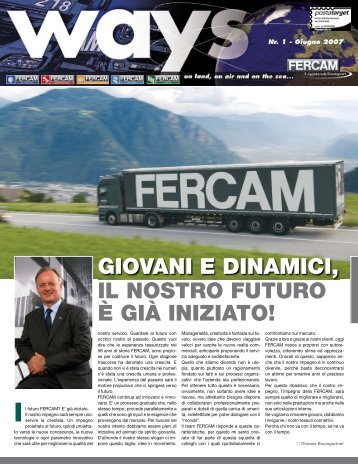 Il futuro FERCAM? E' già iniziato.