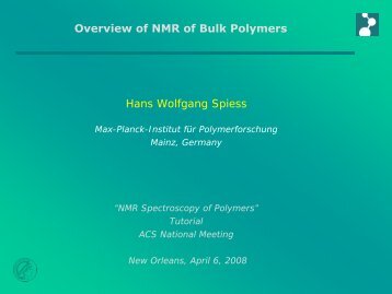 Overview of NMR of Bulk Polymers