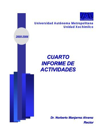 Cuarto Informe de Actividades 2005-2006 - UAM