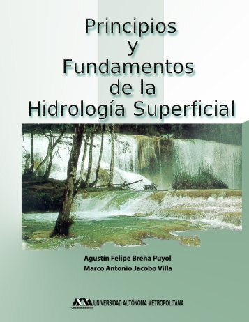 Principios y Fundamentos de la HidrologÃ­a Superficial - Uamenlinea ...