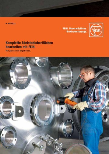 Komplette Edelstahloberflächen bearbeiten mit ... - C. & E. FEIN GmbH