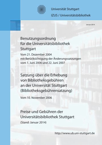 Benutzungsordnung und-gebühren - Universitätsbibliothek Stuttgart