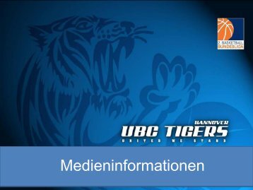 Medieninformationen - bei den UBC Tigers Hannover