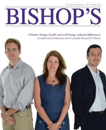 Winter 2012 issue WEB.indd - Bishop's University