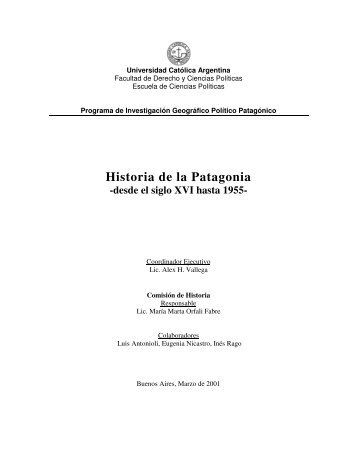 Historia de la Patagonia - Universidad CatÃ³lica Argentina