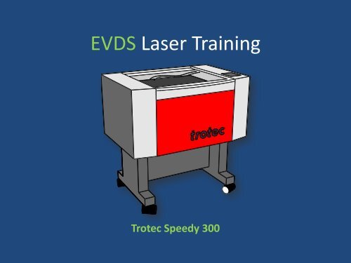 EVDS Laser Training