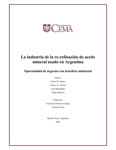 La industria de la re-refinaciÃ³n de aceite mineral usado en Argentina