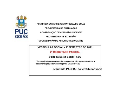Resultado PARCIAL do Vestibular Social 2011/1 - Ucg