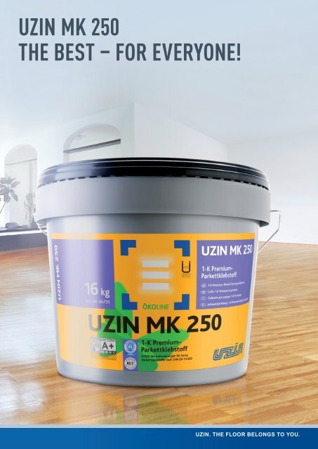 UZIN MK 250 The best – for everyone!