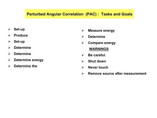 Perturbed Angular Correlation (PAC)